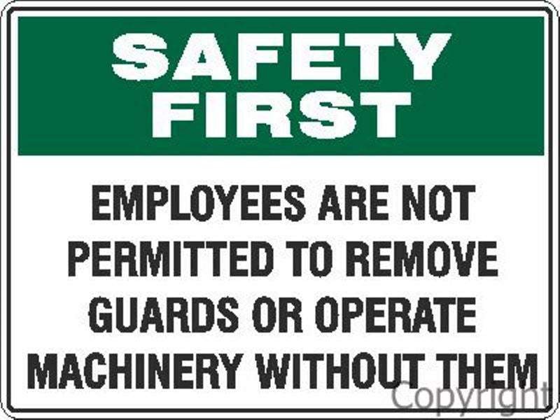 Safety First Employees etc. Sign