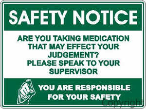 Safety Notice Medication etc. Sign