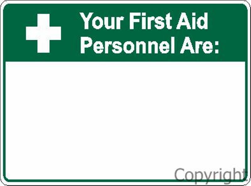Your First Aid Personnel Are Sign