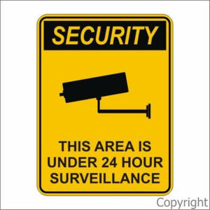 Security This Area Is Under etc. Sign