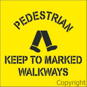 Pedestrian Keep To Marked Walkways Stencil
