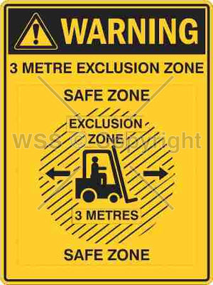 Warning 3 Metre Exclusion Zone Safe Zone Sign