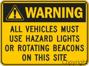 Warning All Vehicles Must Use etc. Sign