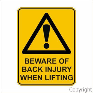 Beware Of Back Injury When Lifting Sign