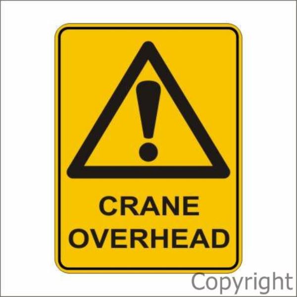 Warning Crane Overhead Sign