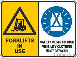 Forklifts In Use/Safety Vests etc. Sign