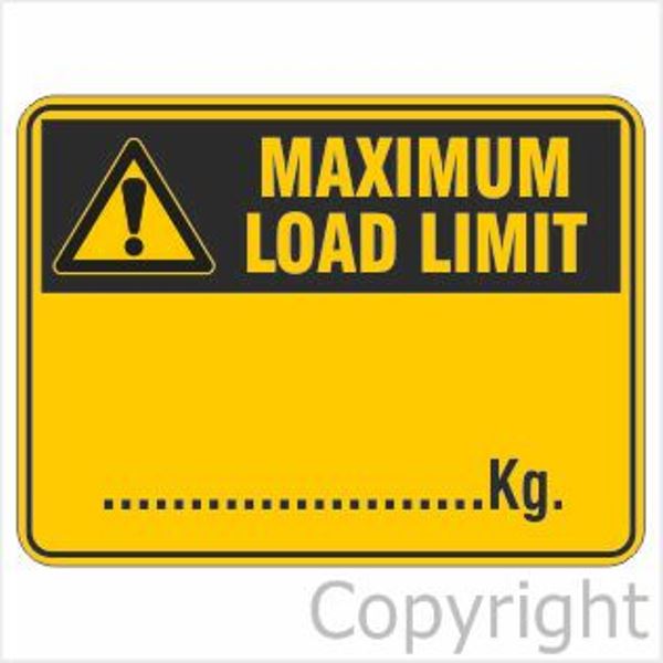 Warning Maximum Load Limit Sign