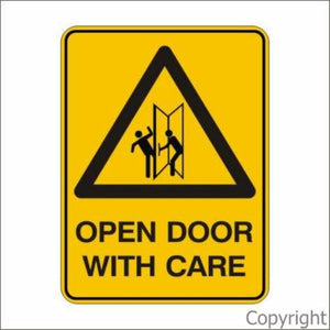 Warning Open Door With Care Sign