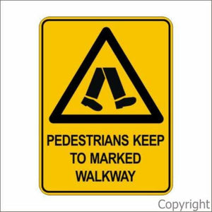 Pedestrians Keep To Marked Walkway Sign