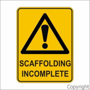 Warning Scaffolding Incomplete Sign