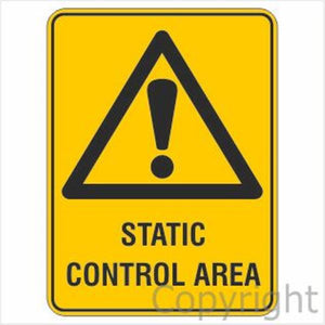 Warning Static Control Area Sign