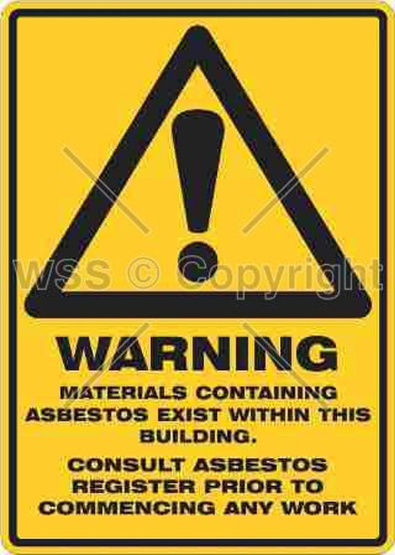 Warning Materials Containing Asbestos Exist etc. Sign